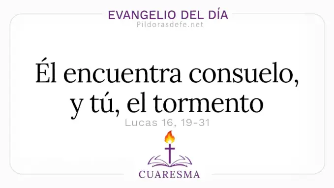 Evangelio del dia jueves Lucas    El encuentra consuelo tu el tormento  Mar 